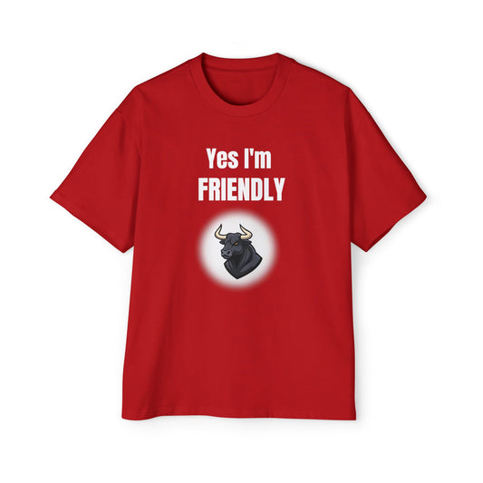 Yes I'm Friendly Bull Red T-shirt