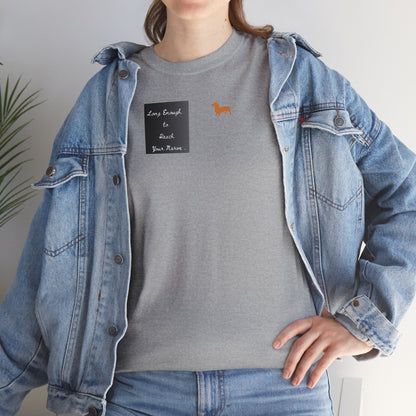 Dachshund Pocket Tee — "Long Enough to Reach Your Nerve" T-shirt