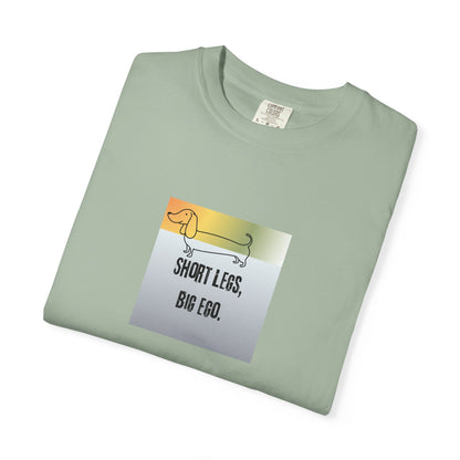 Dachshund Tee — "Short Legs, Big Ego" Graphic T-Shirt