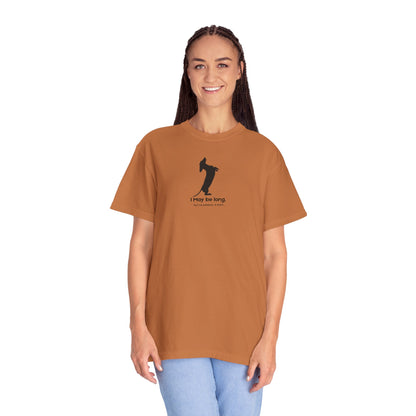 T-Shirt — Funny Tall Joke Design “I May be long, but my patience is short.”