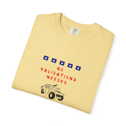 T-Shirt — "No Validations Needed" Patriotic Truck Graphic