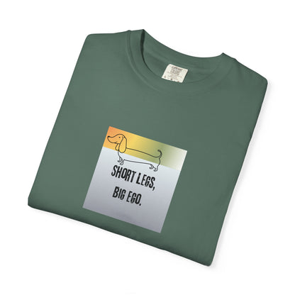 Dachshund Tee — "Short Legs, Big Ego" Graphic T-Shirt