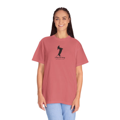 T-Shirt — Funny Tall Joke Design “I May be long, but my patience is short.”