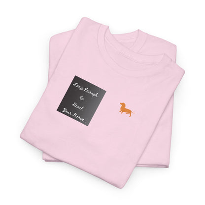 Dachshund Pocket Tee — "Long Enough to Reach Your Nerve" T-shirt