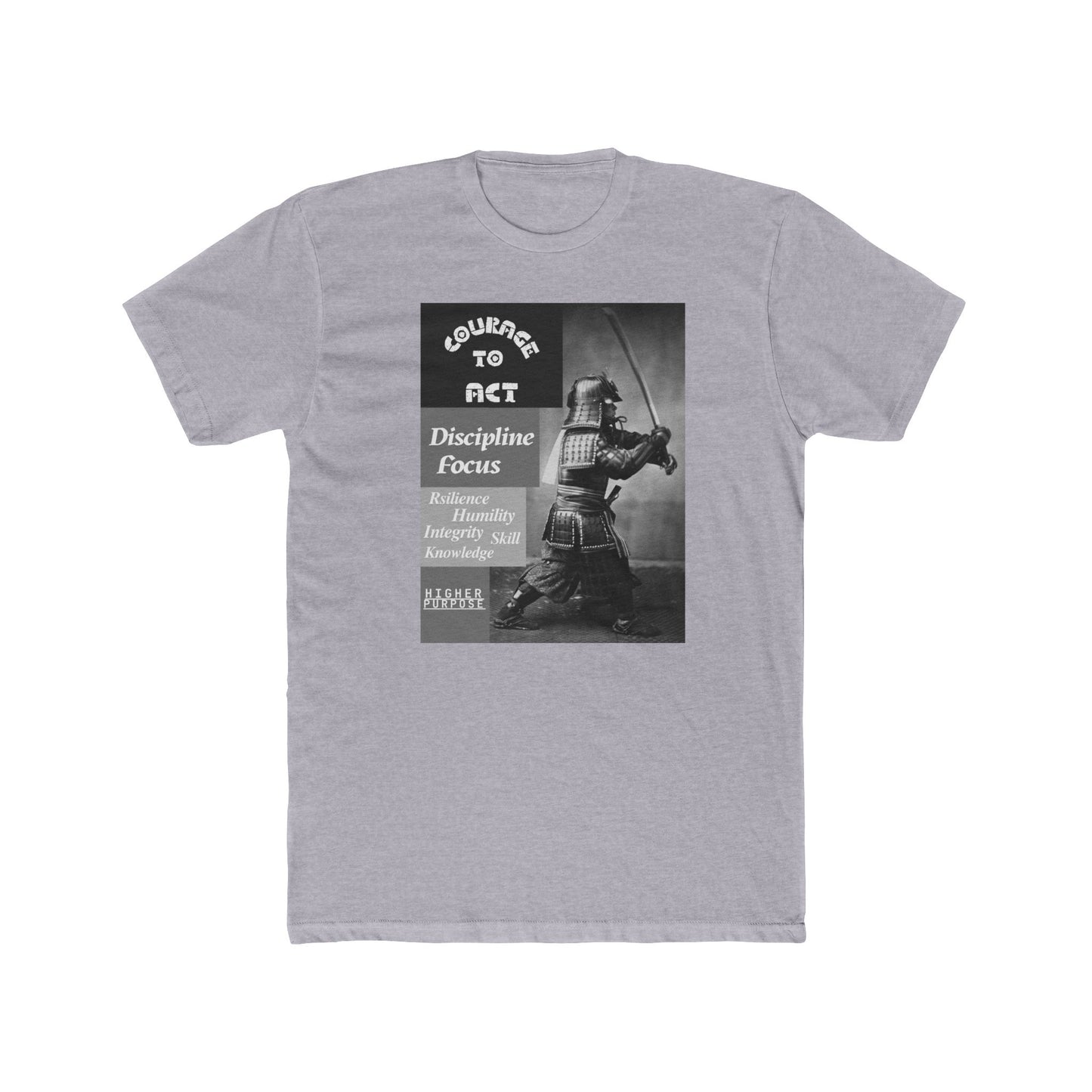 Courage to Act Samurai T‑Shirt Discipline & Focus Motivational Tee