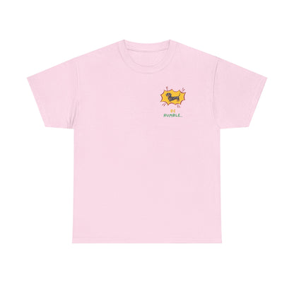 Pink T-shirt Be humble dachshund
