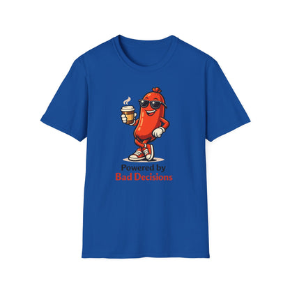 Powered by Bad Decisions Funny Royal T-Shirt