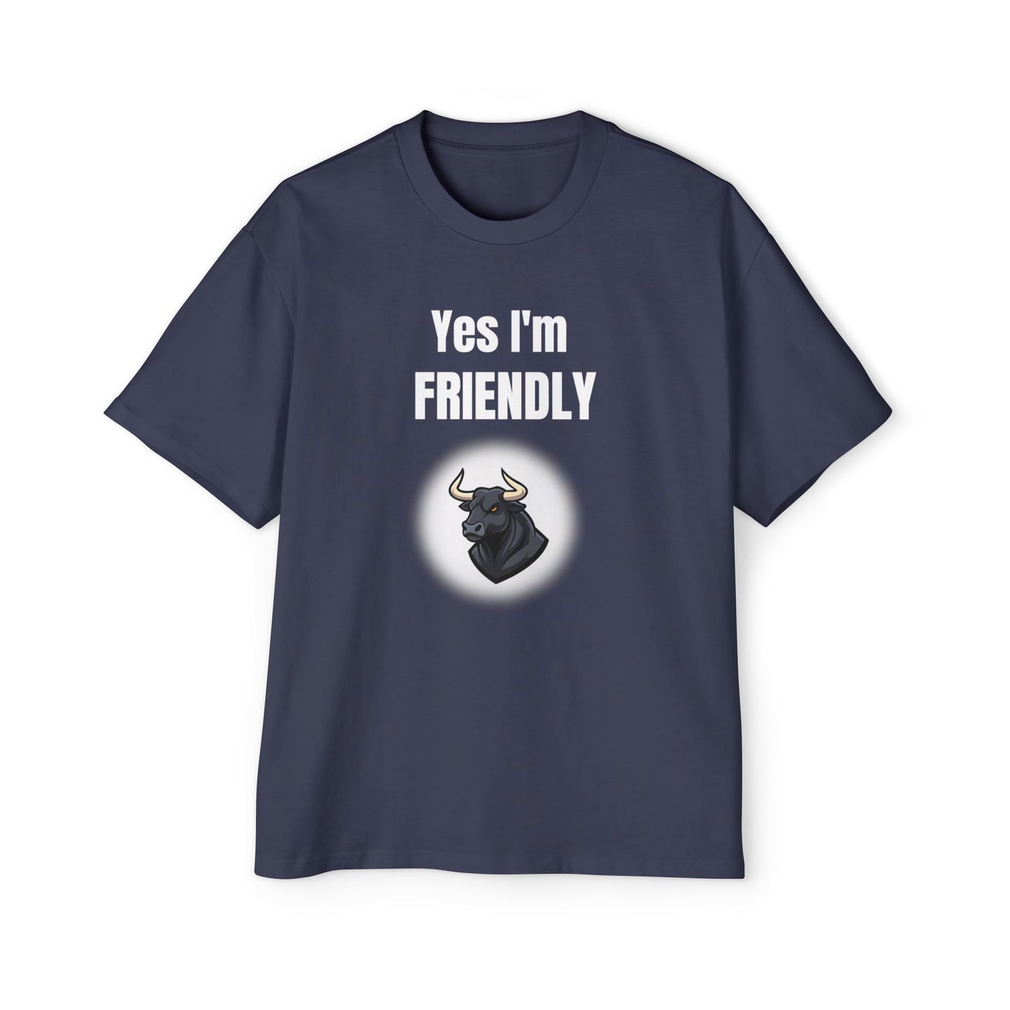 Yes I'm Friendly Bull blue jean T-shirt
