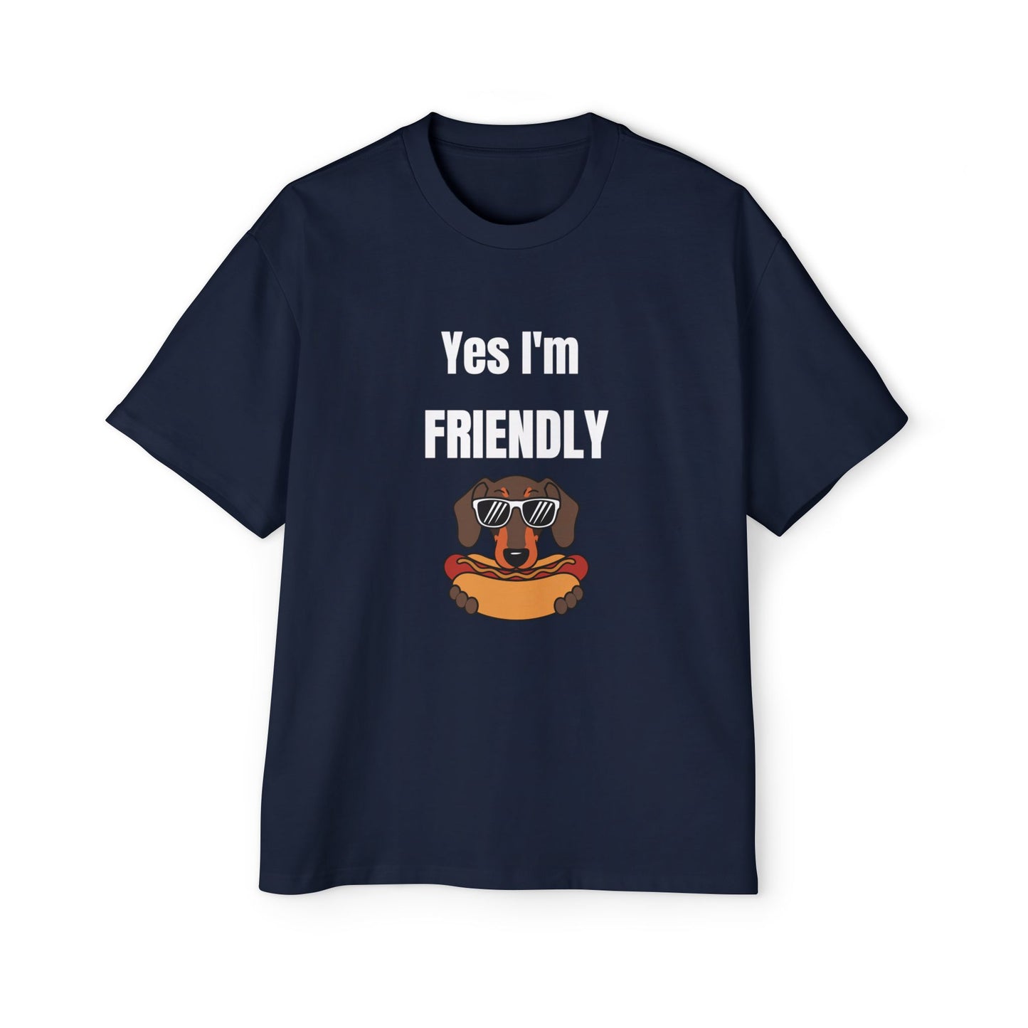 Yes I'm Friendly Dog — Funny Dachshund Sunglasses navy blue T-Shirt