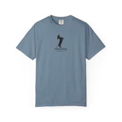 light   grey _t-shirt_with_black_I_may_be_long_but_my_patience_is_short