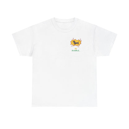 white T-shirt Be humble dachshund