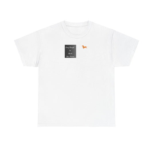 white  T-shirt long enough to reach your nerve dachshund